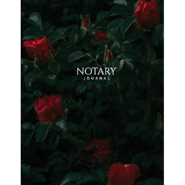 Notary Journal: Public Record Book for Women, Logbook for Notarial Acts, 390 Entries, A4, Red Roses Cover