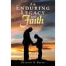 An Enduring Legacy of Faith