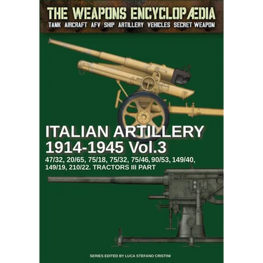 Italian Artillery 1914-1945 - Vol. 3
