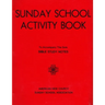 Sunday School Activity Book, Series 2: To accompany Bible Study Notes, by Anita S. Dole