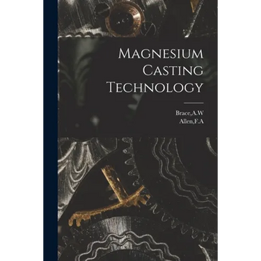 Magnesium Casting Technology