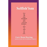 Selfish'ism