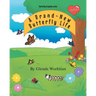 A Brand-New Butterfly Life