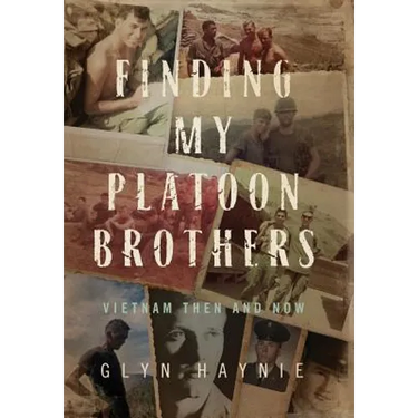 Finding My Platoon Brothers: Vietnam Then and Now