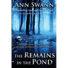 The Remains in the Pond