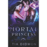 Mortal Princess: Steamy Shifter Romance