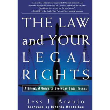 The Law and Your Legal Rights/A Ley y Sus Derechos Legales