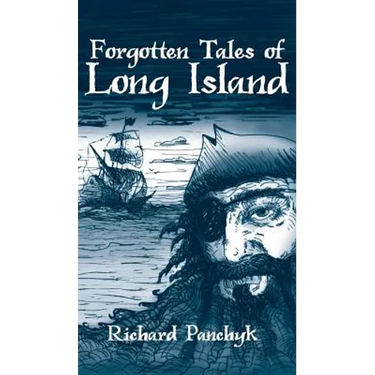 Forgotten Tales of Long Island