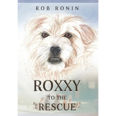 Roxxy to the Rescue