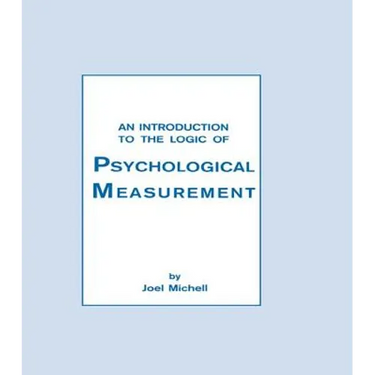 An Introduction To the Logic of Psychological Measurement