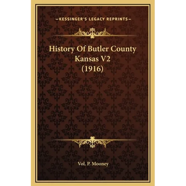 History Of Butler County Kansas V2 (1916)