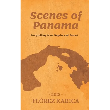 Scenes of Panama: Storytelling from Bugaba and Tonosi