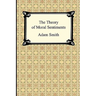 The Theory of Moral Sentiments