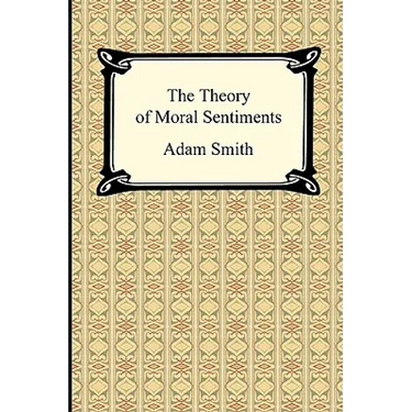 The Theory of Moral Sentiments