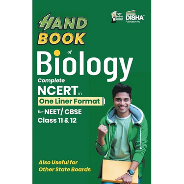 HandBook of Biology - Complete NCERT in One Liner Format for NEET/ CBSE Class 11 & 12