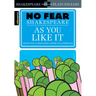 As You Like It: No Fear Shakespeare Side-By-Side Plain English