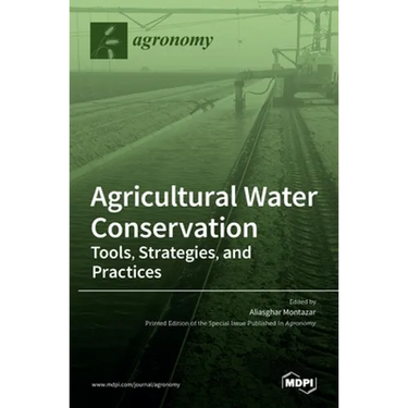 Agricultural Water Conservation: Tools, Strategies, and Practices