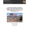 Canyonlands National Park and The Organic Act: Balancing Resource Protection and Visitor Use