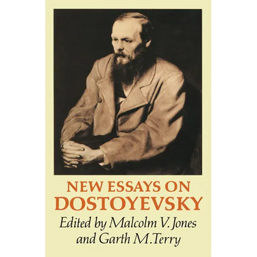 New Essays on Dostoyevsky