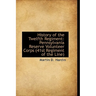 History of the Twelfth Regiment: Pennsylvania Reserve Volunteer Corps 41st Regiment of the Line
