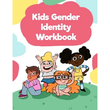 Kids Gender Identity Workbook: Inclusive Journal Prompts, Coloring Pages, and Affirmations for Self Exploration