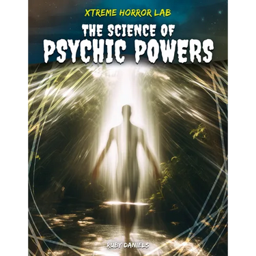 Science of Psychic Powers