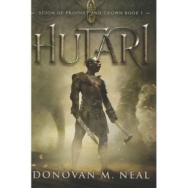 Hutari: Scion of Prophet and Crown