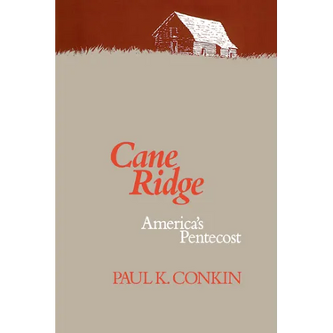 Cane Ridge, America's Pentecost