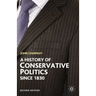 History of Conservative Politics Since 1830