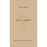 Love from Above: 155 Poems Devoted to Truth & Gratitude