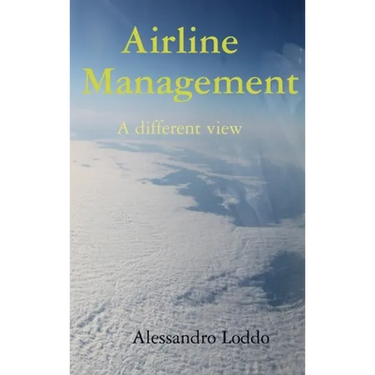 Airline Management - A different view
