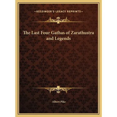 The Last Four Gathas of Zarathustra and Legends
