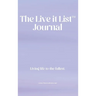 The Live It List Journal