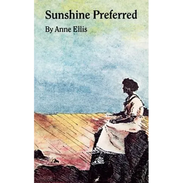 Sunshine Preferred: The Philosophy of an Ordinary Woman