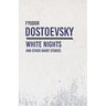 White Nights and Other Short Stories