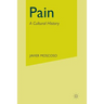 Pain: A Cultural History