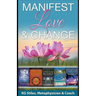 Manifest Love & Change