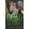 Dead in Detroit