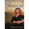 Power Of Purpose: Failure Is Not An Option, Who Said It's Over?