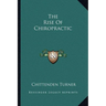 The Rise Of Chiropractic