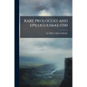 Rare Prologues and Epilogues1642-1700