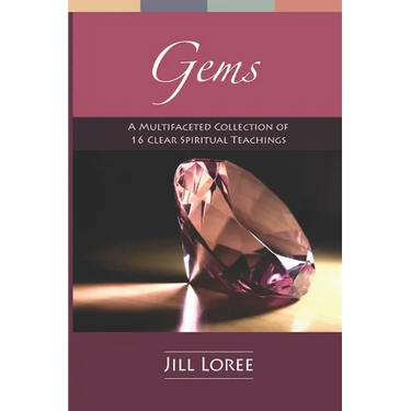 Gems: A Multifaceted Collection of 16 Clear Spiritual Teachings