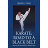 Karate: Road to a Black Belt: How to be successful in Martial Arts
