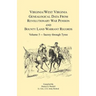 Virginia and West Virginia Genealogical Data from Revolutionary War Pension and Bounty Land Warrant Records, Volume 5 Sacrey-Tyree