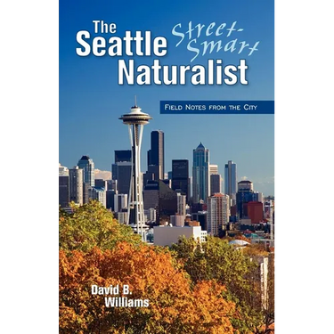 The Seattle Street Smart Naturalist