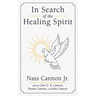In Search of the Healing Spirit