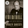 Churchill: Walking with Destiny