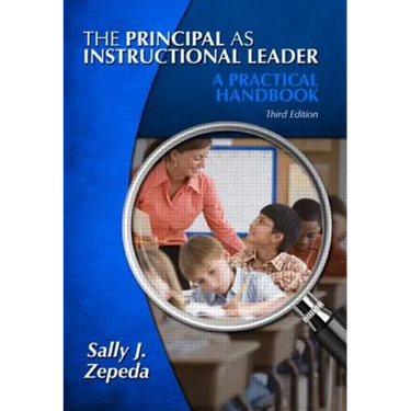 The Principal as Instructional Leader: A Practical Handbook