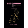 Becoming Her The Proverbs 31 Woman: 30 Day Devotional