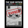 The War Within: The Meaning of Life & My Journey To Find It